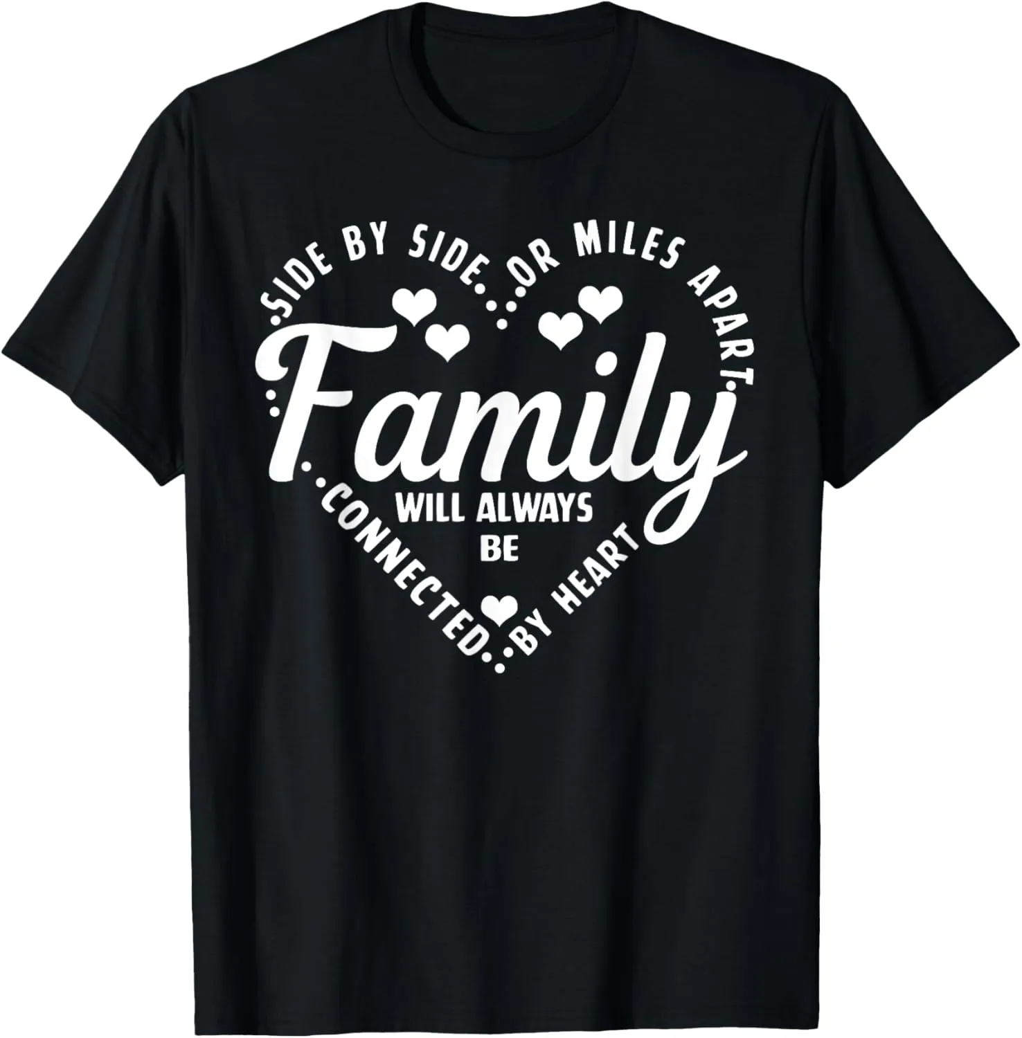 Family Matching Shirt Family Always Be Connected By Heart T-Shirt
